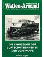 WAFFEN-ARSENAAL SONDERBAND S-64, DIE FAHRZEUGE DER, Boeken, Nieuw, Author