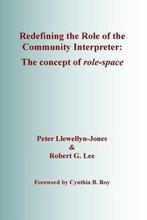 Redefining the Role of the Community Interpret 9780992993603, Boeken, Zo goed als nieuw