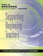 Supporting Beginning Teachers (Classroom Strategies)., Zo goed als nieuw, Verzenden, Tina H Boogren