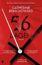 56 dagen 9789022597620 Catherine Ryan Howard, Verzenden, Zo goed als nieuw, Catherine Ryan Howard