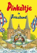 Pinkeltje - Pinkeltje in Friesland (9789000377664), Verzenden, Nieuw