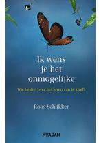 Ik wens je het onmogelijke Roos Schlikker, Verzenden, Nieuw