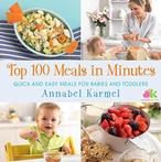 Top 100 Meals in Minutes 9781476729787 Annabel Karmel