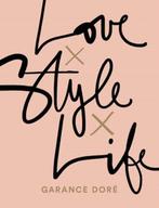 Love x Style x Life | 9781471149450 | DORÉ,  Garance, Zo goed als nieuw, DORÉ,  Garance