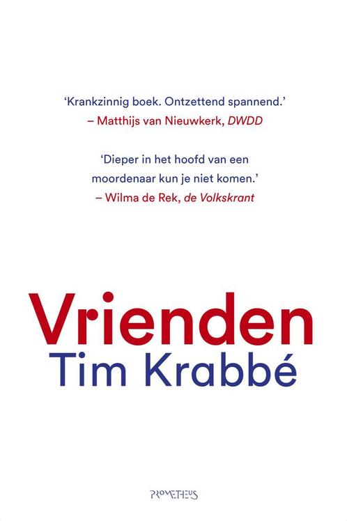 Vrienden (9789044642681, Tim Krabbé), Boeken, Romans, Nieuw, Verzenden