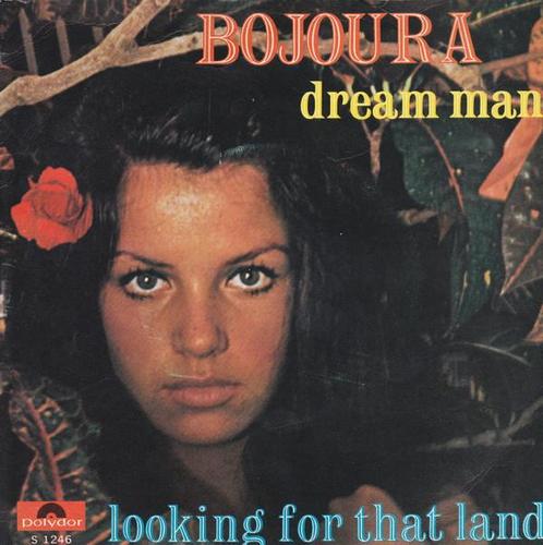 Bojoura - Dream Man / Looking For That Land, Cd's en Dvd's, Vinyl Singles, Verzenden