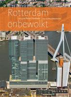 Rotterdam onbewolkt 9789059374478 Peter Elenbaas, Verzenden, Zo goed als nieuw, Peter Elenbaas