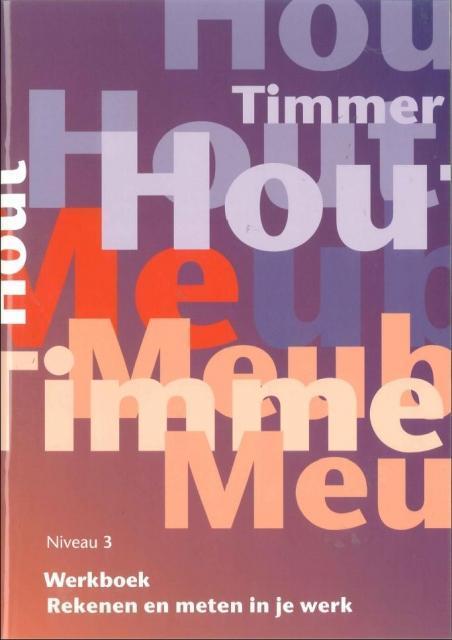 Rekenen en meten in je werk 3 deel Werkboek 9789060537930, Boeken, Studieboeken en Cursussen, Zo goed als nieuw, Verzenden