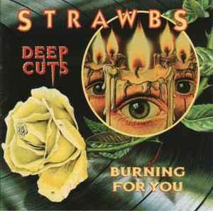 cd - Strawbs - Deep Cuts / Burning For You, Cd's en Dvd's, Cd's | Overige Cd's, Zo goed als nieuw, Verzenden