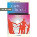 Ruimte om te horen / Areopagus-reeks / 1 9789075535709, Boeken, Verzenden, Zo goed als nieuw, J. Schaap - Jonker