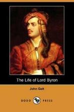 The Life of Lord Byron (Dodo Press). Galt, John   ., Zo goed als nieuw, Verzenden, Galt, John