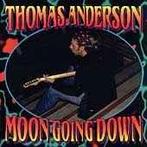 cd - Thomas Anderson - Moon Going Down, Verzenden, Zo goed als nieuw
