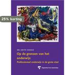 Op de grenzen van het onderwijs 9789056295486 E. Hooge, Boeken, Studieboeken en Cursussen, Verzenden, Gelezen, E. Hooge