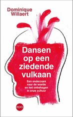 Dansen op een ziedende vulkaan 9789462673526, Verzenden, Zo goed als nieuw, Dominique Willaert