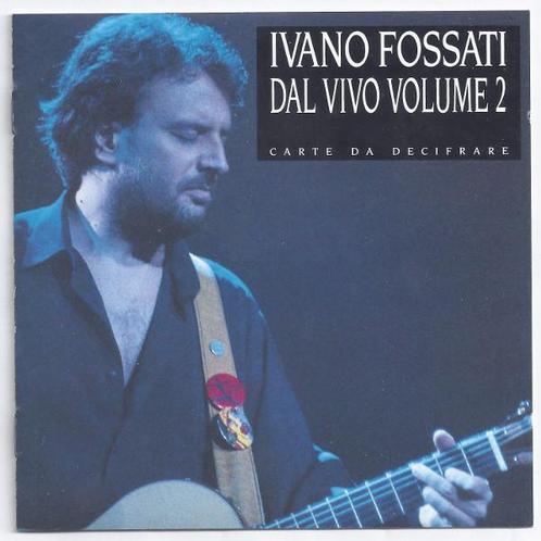 cd - Ivano Fossati - Dal Vivo Volume 2: Carte Da Decifrare, Cd's en Dvd's, Cd's | Overige Cd's, Zo goed als nieuw, Verzenden