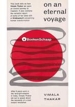 On an eternal voyage Vimala Thakar, Boeken, Esoterie en Spiritualiteit, Verzenden, Gelezen