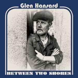 LP gebruikt - Glen Hansard - Between Two Shores, Cd's en Dvd's, Vinyl | Rock, Zo goed als nieuw, Verzenden
