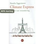 Climate express 9789462670525 Natalie Eggermont, Verzenden, Gelezen, Natalie Eggermont