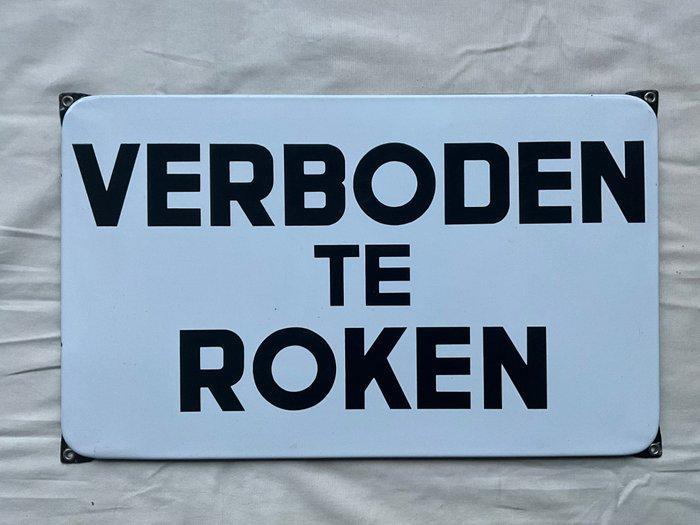 Reclamebord - VERBODEN TE ROKEN - Emaille, Antiek en Kunst, Antiek | Wandborden en Tegels