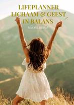 9789403687346 Lifeplanner Lichaam  Geest in Balans, Boeken, Verzenden, Nieuw, Simone Braam