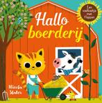 Hallo boerderij 9789025768942 Nicola Slater, Boeken, Verzenden, Gelezen, Nicola Slater