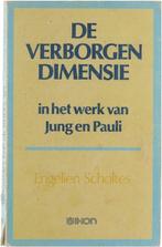 De verborgen dimensie in het werk van Jung en Pauli :, Gelezen, Scholtes Engelien, Scholtes, Verzenden
