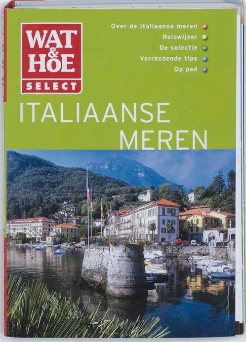 Italiaanse meren / Wat & Hoe select 9789021525143, Boeken, Reisgidsen, Gelezen, Verzenden