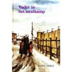 Vader in het strafkamp 9789033103629 Moret, Verzenden, Zo goed als nieuw, Moret