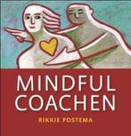 Mindful coachen 9789025961602 Rikkie Postema, Boeken, Verzenden, Gelezen, Rikkie Postema
