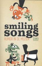 Smiling songs 9789022331385 Zaki, Verzenden, Gelezen, Zaki