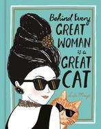 Behind Every Great Woman is a Great Cat 9781912785063, Boeken, Verzenden, Zo goed als nieuw, Justine Solomons-Moat