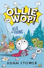 Ollie de Viking / Ollie en Wop / 1 9789402714685 Adam Stower, Boeken, Kinderboeken | Jeugd | onder 10 jaar, Verzenden, Zo goed als nieuw