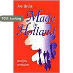Made in Holland 9789024271764 Jos Brink, Verzenden, Zo goed als nieuw, Jos Brink