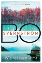 Wie het eerst komt / Carl Edson / 3 9789402714555, Boeken, Verzenden, Zo goed als nieuw, Bo Svernström
