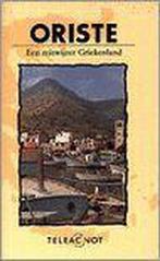 ORISTE EEN REISWIJZER GRIEKENLAND + CASS 9789065335029, Verzenden, Gelezen, Auteur