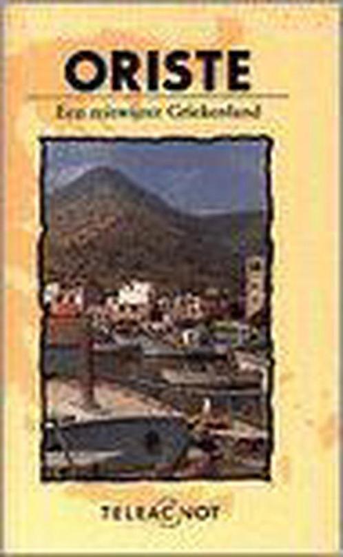 ORISTE EEN REISWIJZER GRIEKENLAND + CASS 9789065335029, Boeken, Overige Boeken, Gelezen, Verzenden