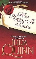 What Happens in London  Quinn, Julia  Book, Boeken, Verzenden, Gelezen, Quinn, Julia