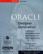 Oracle Designer generation by Kenneth Atkins (Paperback), Boeken, Gelezen, Zikri Askin Ince, Ken Atkins, Paul Dirksen, Verzenden