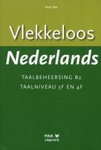 9789077018248 Vlekkeloos Nederlands Taalbeheersing B2 Taa..., Boeken, Nieuw, Dick Pak, Verzenden