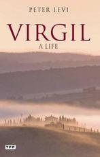 Virgil: A Life (Understanding Classics), Levi, Peter, Gelezen, Peter Levi, Verzenden