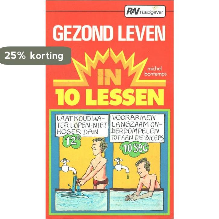 Gezondleven in 10 lessen 9789028905221 Bontemps, Boeken, Overige Boeken, Gelezen, Verzenden