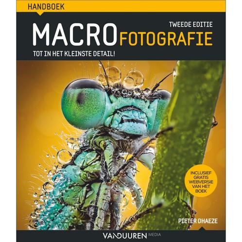 Handboek Macrofotografie 2e editie, Boeken, Kunst en Cultuur | Fotografie en Design, Nieuw, Ophalen of Verzenden