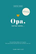 9789402717457 Vertel eens - Opa, vertel eens, Boeken, Verzenden, Nieuw, Elma van Vliet