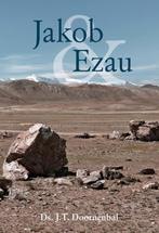 Jakob en Ezau 9789462788985 J.T. Doornenbal, Boeken, Verzenden, Gelezen, J.T. Doornenbal