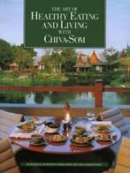 The art of healthy eating & living with Chiva-Som by, Gelezen, Verzenden