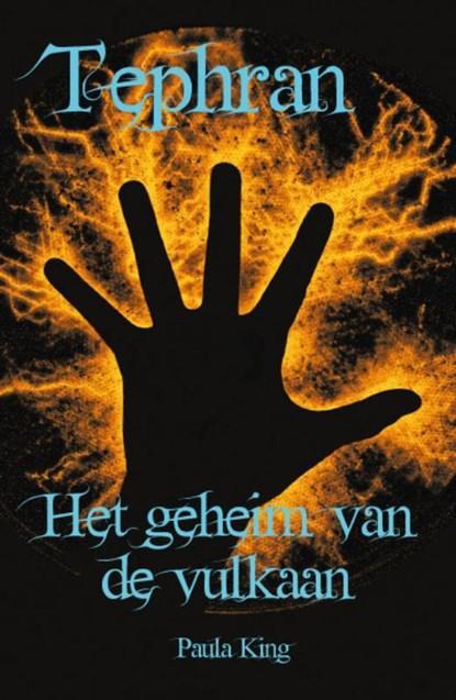 Het geheim van de vulkaan | 9789490077266 | Paula King, Boeken, Kinderboeken | Jeugd | onder 10 jaar, Zo goed als nieuw