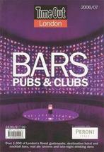 Time Out London Bars, Pubs & Clubs 2006/07 9781905042043, Verzenden, Gelezen