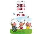 Zilli, Billi und Willi. | Shaw, Elizabeth | Book - Zilli,, Ophalen of Verzenden, Nieuw