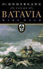 De ondergang van de Batavia 9789029513999 M. Dash, Boeken, Verzenden, Gelezen, M. Dash