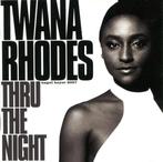 cd - Twana Rhodes - Thru The Night, Verzenden, Zo goed als nieuw